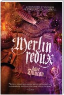 Merlin Redux