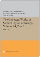 The Collected Works of Samuel Taylor Coleridge, Volume 14