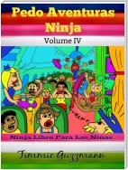 Pedo Aventuras Ninja: Ninja libro para los niÃ±os: Pedo libro