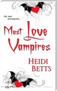 Must Love Vampires