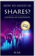 HOW TO INVEST IN SHARES?