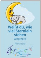 Weißt du, wie viel Sternlein stehen