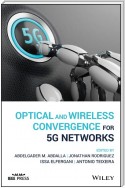 Optical and Wireless Convergence for 5G Networks