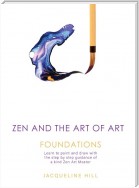 Zen and the Art of Art: Foundations