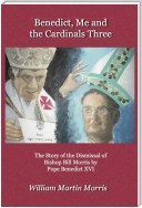 Benedict, Me and the Cardinals Three