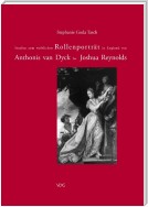 Studien zum weiblichen Rollenporträt in England von Anthonis van Dyck bis Joshua Reynolds