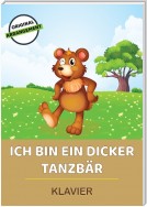 Ich bin ein dicker Tanzbär