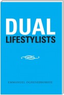 Dual Lifestylists