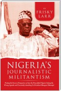 Nigeria's Journalistic Militantism