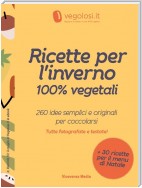 Ricette per l'inverno 100% vegetali