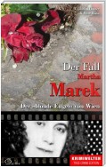 Der Fall Martha Marek