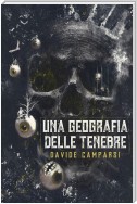 Una Geografia delle Tenebre