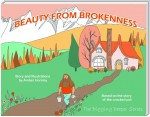 Beauty from Brokenness