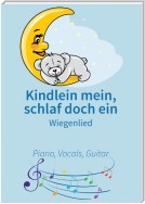 Kindlein mein, schlaf doch ein