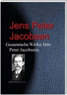 Gesammelte Werke Jens Peter Jacobsens