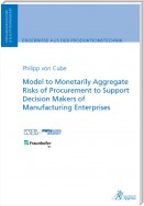 Model to Monetarily Aggregate Risks of Procurement to Support Decision Makers