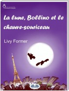 La Lune, Bollino Et Le Chauve-Souriceau