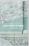 The Guidebook to Going Around The Corner