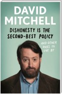 Dishonesty is the Second-Best Policy