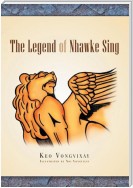 The Legend of Nhawke Sing