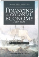 Financing the Colonial Economy 1800-1835