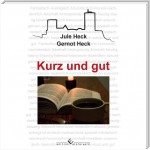 Kurz und gut