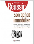 Réussir son achat immobilier