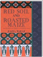 Red Soil and Roasted Maize