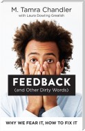 Feedback (and Other Dirty Words)