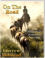 On the Road: Four Historical Romance Novellas