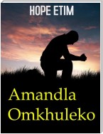 Amandla Omkhuleko