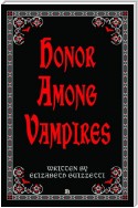 Honor Among Vampires