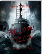 Dripping With Blood - Below Deck