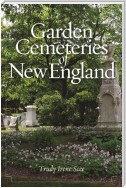 Garden Cemeteries of New England