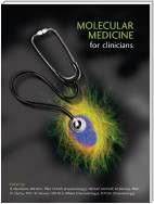 Molecular Medicine for Clinicians