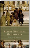 Kleine Römische Geschichte