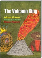 The Volcano King