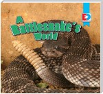 A Rattlesnake's World