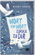 Wort für Wort zurück zu dir