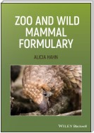 Zoo and Wild Mammal Formulary