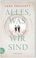 Alles, was wir sind