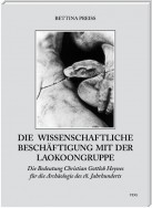 Die wissenschaftliche Beschäftigung mit der Laokoongruppe