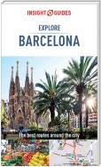 Insight Guides Explore Barcelona (Travel Guide eBook)