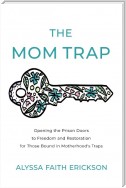 The Mom Trap