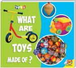 What Are Toys Made of?