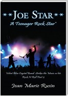 **Joe Star** a Teenager Rock Star*