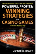 Powerful Profits: Winning Strategies For Casino Games