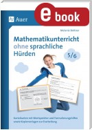 Mathematikunterricht ohne sprachliche Hürden 5-6