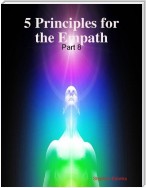 5 Principles for the Empath: Part 8
