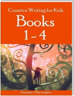 Creative Writing for Kids Books 1- 4